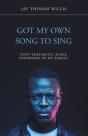 Got My Own Song To Sing - Preview