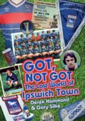 Capa do artigo Got, Not Got: Ipswich Town