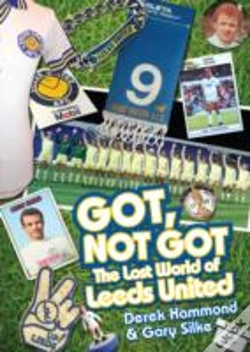 Capa do artigo Got; Not Got: Leeds United