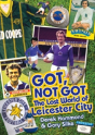 Got, Not Got: Leicester City - Preview