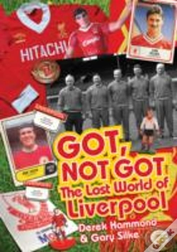 Capa do artigo Got; Not Got: Liverpool