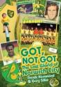 Got; Not Got: Norwich City - Preview