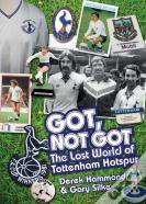 Got; Not Got: Spurs