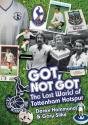 Got; Not Got: Spurs - Preview