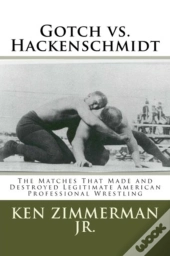 Gotch Vs. Hackenschmidt