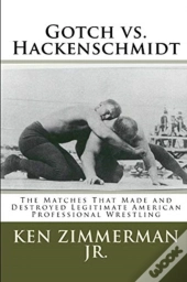 Gotch Vs. Hackenschmidt