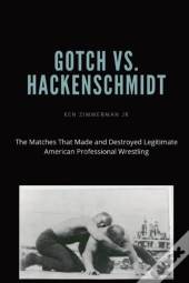 Gotch Vs. Hackenscmidt