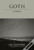 Goth: A History