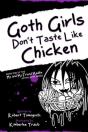 Goth Girls Don'T Taste Like Chicken - Preview