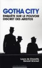 Gotha City ; Enquête Sur Le Pouvoir Discret Des Aristos - Preview