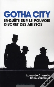 Capa do artigo Gotha City ; Enquête Sur Le Pouvoir Discret Des Aristos