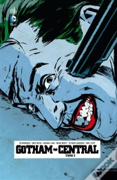 Gotham Central Tome 2