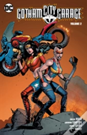 Gotham City Garage Volume 2