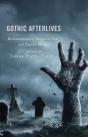 Gothic Afterlives - Preview