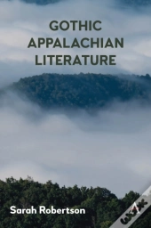 Gothic Appalachian Literature