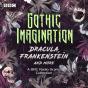 Gothic Imagination: Dracula, Frankenstein & More - Preview