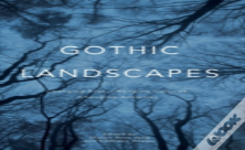 Gothic Landscapes