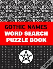 Gothic Names Word Search Puzzle Book