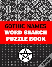 Gothic Names Word Search Puzzle Book