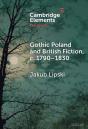 Gothic Poland And British Fiction, C. 1790-1830 - Preview