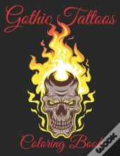 Gothic Tattoos Coloring Book