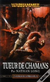 Capa do artigo Gotrek & Felix T.11 ; Tueur De Chamans