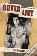 Gotta Live