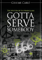 Gotta Serve Somebody - Preview