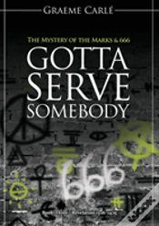 Capa do artigo Gotta Serve Somebody