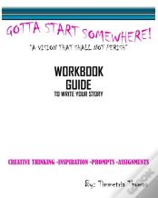 Gotta Start Somewhere!