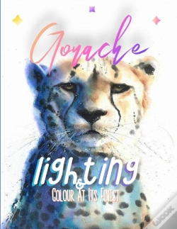 Capa do artigo Gouache Lighting & Colour At Its Finest