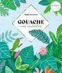 Gouache Une Initiation - Preview