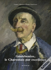 Capa do artigo Goulebenéze, Le Charentais Par Excellence