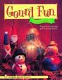 Gourd Fun For Everyone - Preview