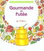 Gourmande Et Futee - Preview