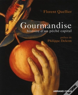 Capa do artigo Gourmandise ; Histoire D'Un Péché Capital