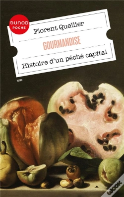 Capa do artigo Gourmandise : Histoire D'Un Péché Capital
