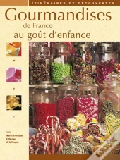Gourmandises De France Au Goût D'Enfance