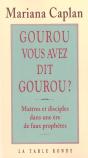 Gourou, Vous Avez Dit Gourou ? - Preview