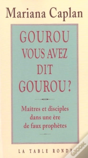 Capa do artigo Gourou, Vous Avez Dit Gourou ?