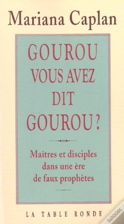 Capa do artigo Gourou, Vous Avez Dit Gourou ?