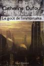 Gout De L'Immortalite (Le) Nouvelle Edition - Preview