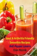 Gout & Arthritis Friendly Smoothie Recipes