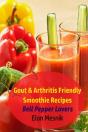 Gout & Arthritis Friendly Smoothie Recipes - Preview