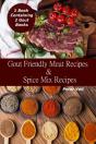 Gout Friendly Meat Recipes & Spice Mix Recipes - Preview