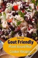 Gout Friendly Plant Based Rice Cooker Recipes