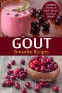 Gout Smoothie Recipes - Preview
