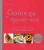 Goute Ca Et Epouse Moi - Preview