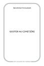 Goûter Au Cimetière - Preview