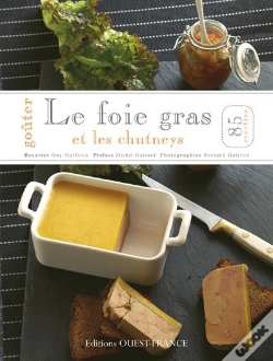 Capa do artigo Goûter Le Foie Gras Et Les Chutneys